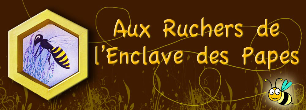 Aux Ruchers de l'Enclave des Papes